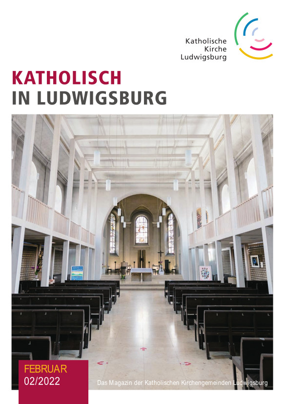 Katholisch in Ludwigsburg – Ausgabe 02/2022