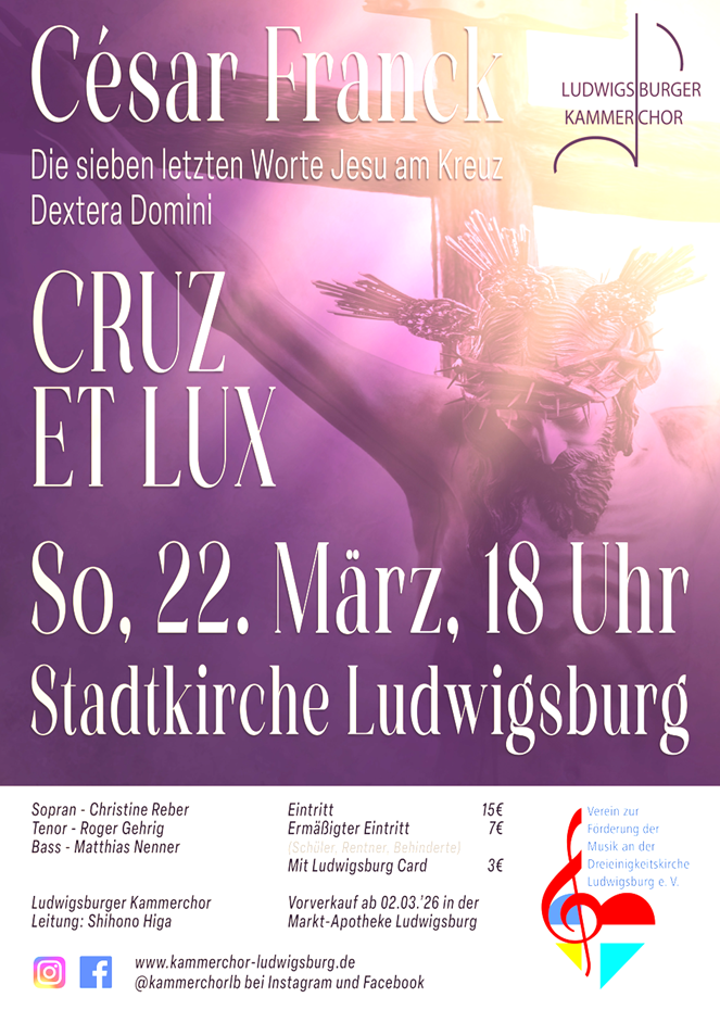 Konzert „Crux et Lux“ am Sonntag, 22.3. um 18 Uhr Stadtkirche