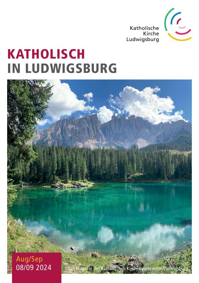 Katholisch in Ludwigsburg – Ausgabe 08_09/2024