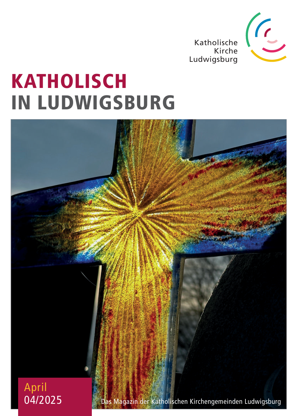 Katholisch in Ludwigsburg – Ausgabe 04/2025
