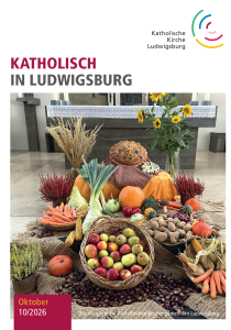 Katholisch in Ludwigsburg – Ausgabe 10/2026