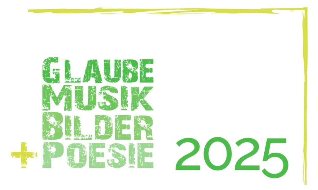 Glaube, Musik, Bilder und  Poesie, ein anderer Gottedienst